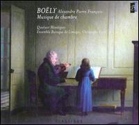 Alexandre Pierre Franois Boly: Musique De Chambre - Christophe Coin (cello); Ensemble Baroque de Limoges; Eric Lebrun (organ); Quatuor Mosaques