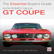 Alfa Romeo Giulia Gt Coup: The Essential Buyer's Guide