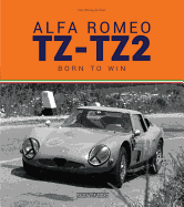 Alfa Romeo TZ-TZ2: Nate Per Vincere/Born to Win