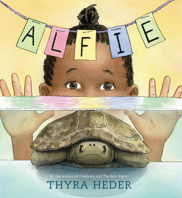 Alfie: (The Turtle That Disappeared) - Heder, Thyra