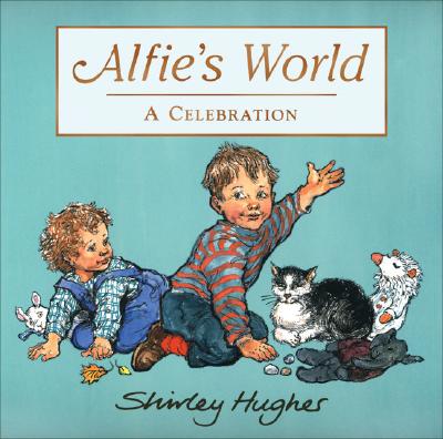Alfies World - Hughes, Shirley