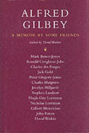Alfred Gilbey: A Memoir by Some Friends