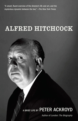 Alfred Hitchcock - Ackroyd, Peter