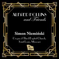 Alfred Hollins and Friends - Simon Nieminski (organ)