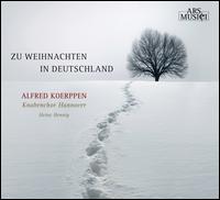 Alfred Koerppen: Zu Weihnachten in Deutschland - Fabian Gerhardt (speech/speaker/speaking part); Georg August Kestner (spoken word); Johannes Schmidt (vocals);...