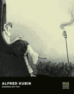 Alfred Kubin Drawings, 1897-1910
