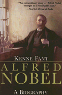 Alfred Nobel: A Biography