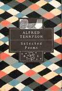 Alfred Tennyson - Tennyson, Alfred, Lord, and Hamilton, Ian (Editor)