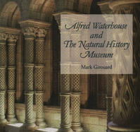 Alfred Waterhouse and the Natural History Museum