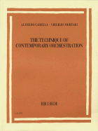 Alfredo Casella/Virgilio Mortari - The Technique of Contemporary Orchestration: Second Revised Edition - Casella, Alfredo, and Mortari, Virgilio