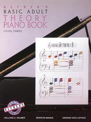 Alfred's Basic Adult Piano Course Theory, Bk 3 - Palmer, Willard A, and Manus, Morton, and Lethco, Amanda Vick