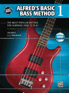 Alfred's Basic Bass Method, Bk 1: The Most Popular Method for Learning How to Play