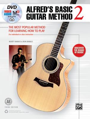 Alfred's Basic Guitar Method, Bk 2: The Most Popular Method for Learning How to Play, Book, DVD & Online Video/Audio/Software - Manus, Morty, and Manus, Ron