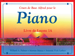 Alfred's Basic Piano Library Lesson Book, Bk 1a: French Language Edition