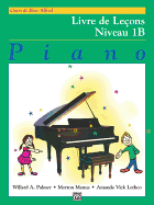 Alfred's Basic Piano Library Lesson Book, Bk 1b: French Language Edition