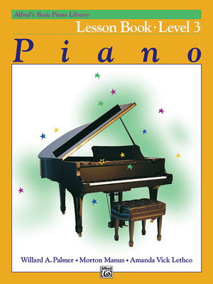 Alfred's Basic Piano Library Lesson Book, Bk 3 - Palmer, Willard A, and Manus, Morton, and Lethco, Amanda Vick