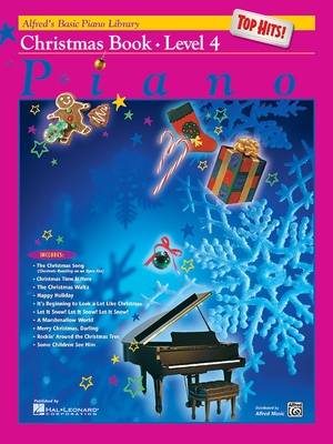 Alfred's Basic Piano Library Top Hits! Christmas, Bk 4 - Lancaster, E L (Editor), and Manus, Morton (Editor)