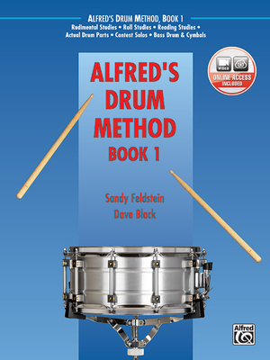 Alfred's Drum Method, Bk 1: The Most Comprehensive Beginning Snare Drum Method Ever!, Book & Online Video - Black, Dave, and Feldstein, Sandy