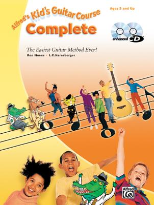 Alfred's Kid's Guitar Course Complete: The Easiest Guitar Method Ever!, Book & 2 Enhanced CDs - Manus, Ron, and Harnsberger, L C