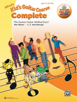 Alfred's Kid's Guitar Course Complete: The Easiest Guitar Method Ever!, Book & Online Video/Audio/Software - Manus, Ron, and Harnsberger, L C