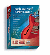Alfred's Teach Yourself to Play Guitar: Blues Songs