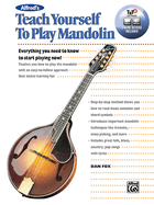 Alfred's Teach Yourself to Play Mandolin: Everything You Need to Know to Start Playing Now!, Book & Online Video/Audio/Software