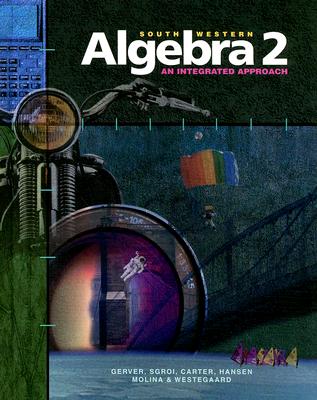 Algebra 2: An Integrated Approach - Southwestern Educational Publishing (Creator)