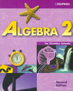 Algebra 2 for Christian Schools - Pilger, Kathy D, Ed.D., and Tagliapietra, Ron