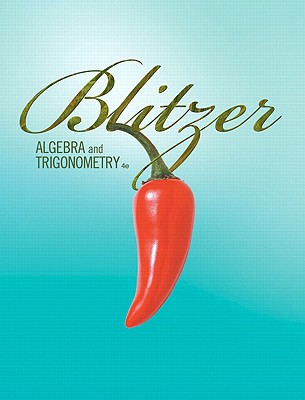 Algebra and Trigonometry - Blitzer, Robert