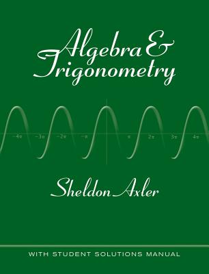 Algebra and Trigonometry - Axler, Sheldon