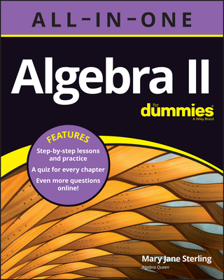 Algebra II All-In-One for Dummies - Sterling, Mary Jane
