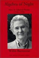 Algebra of Night: New & Selected Poems, 1948 1998