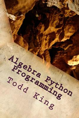 Algebra Python Programming - King, Todd