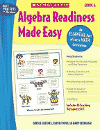 Algebra Readiness Made Easy: Grade 6: An Essential Part of Every Math Curriculum