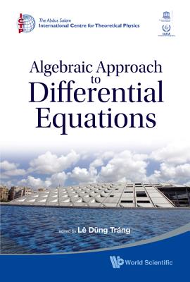 Algebraic Approach to Differential Equations - Le, Dung Trang (Editor)