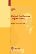 Algebraic Combinatorics and Computer Science: A Tribute to Gian-Carlo Rota