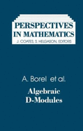Algebraic D-Modules - Borel, Armand