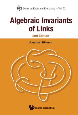 Algebraic Invariants of Links - Jonathan Hillman
