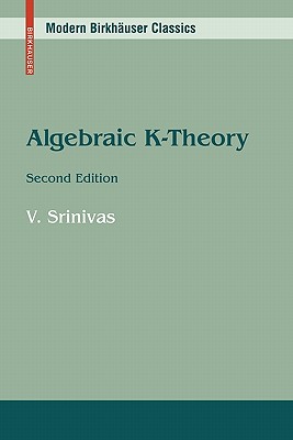 Algebraic K-Theory - Srinivas, Vasudevan