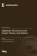 Algebraic Structures and Graph Theory, 2nd Edition