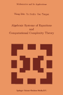 Algebraic Systems of Equations and Computational Complexity Theory