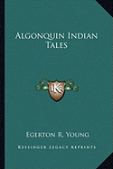 Algonquin Indian Tales