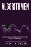 Algorithmen: Fortgeschrittene Datenstrukturen fr Algorithmen