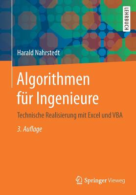 Algorithmen Fur Ingenieure: Technische Realisierung Mit Excel Und VBA - Nahrstedt, Harald