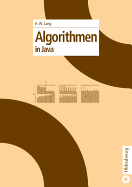 Algorithmen: In Java - Lang, Hans Werner