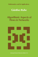 Algorithmic Aspects of Flows in Networks