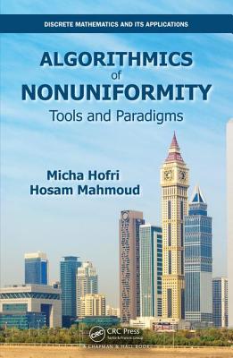 Algorithmics of Nonuniformity: Tools and Paradigms - Hofri, Micha, and Mahmoud, Hosam