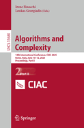 Algorithms and Complexity: 14th International Conference, CIAC 2025, Rome, Italy, June 10-12, 2025, Proceedings, Part II