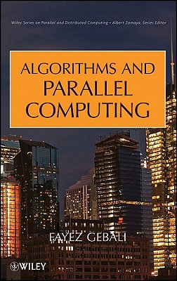 Algorithms and Parallel Computing - Gebali, Fayez