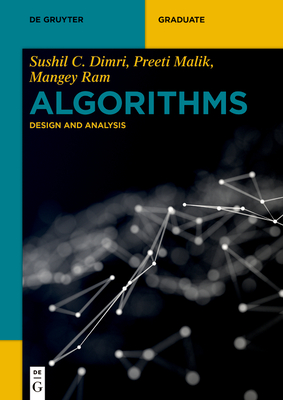 Algorithms: Design and Analysis - Dimri, Sushil C, and Malik, Preeti, and Ram, Mangey